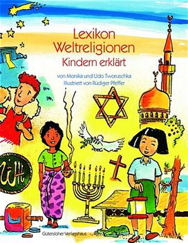 Lexikon Weltreligionen - Kindern erklärt