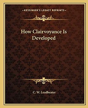 How Clairvoyance Is Developed