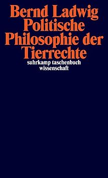 Politische Philosophie der Tierrechte