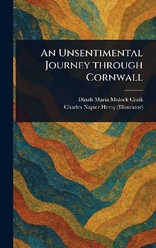 An Unsentimental Journey Through Cornwall