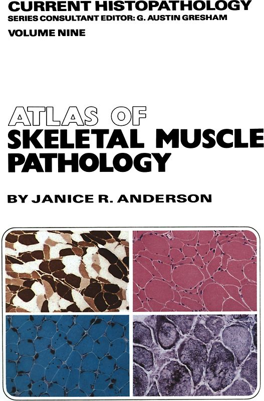 Atlas of Skeletal Muscle Pathology