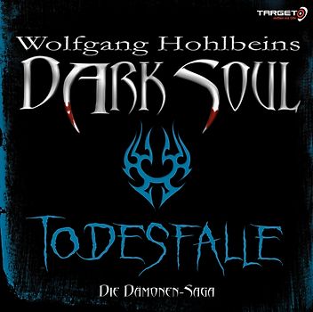 Wolfgang Hohlbeins Dark Soul - Todesfalle