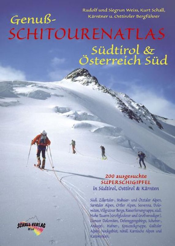 Genuss-Schitourenatlas Südtirol und Österreich Süd