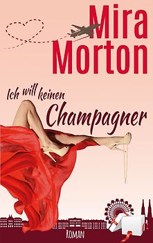 Ich will keinen Champagner. Romantische Komödie