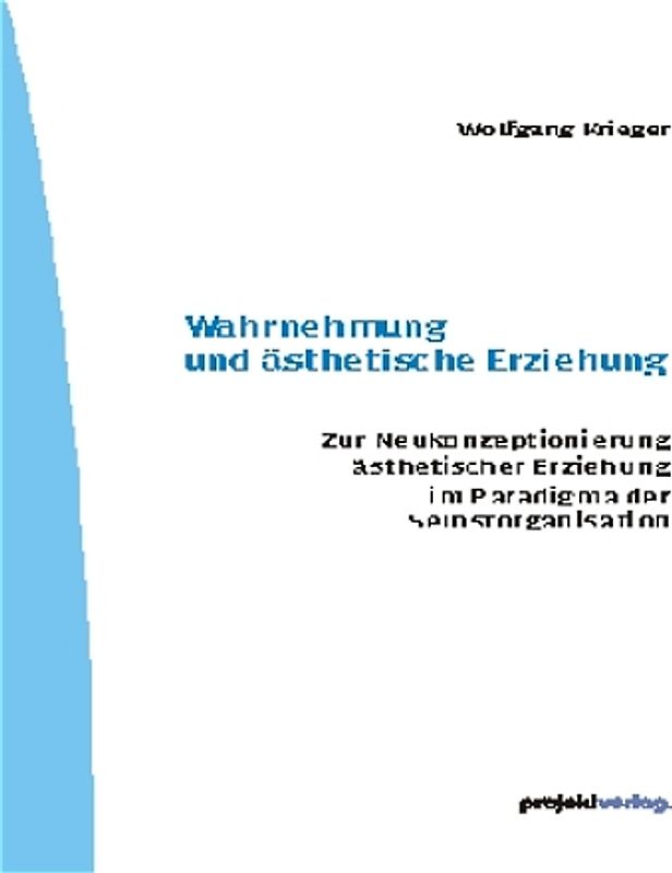Wahrnehmung und ästhetische Erziehung