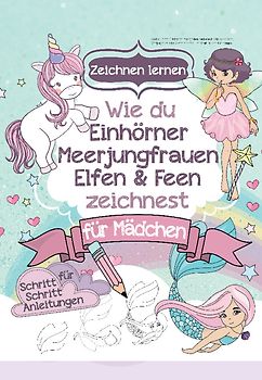 Zeichnen lernen für Mädchen im magischen Zeichenbuch