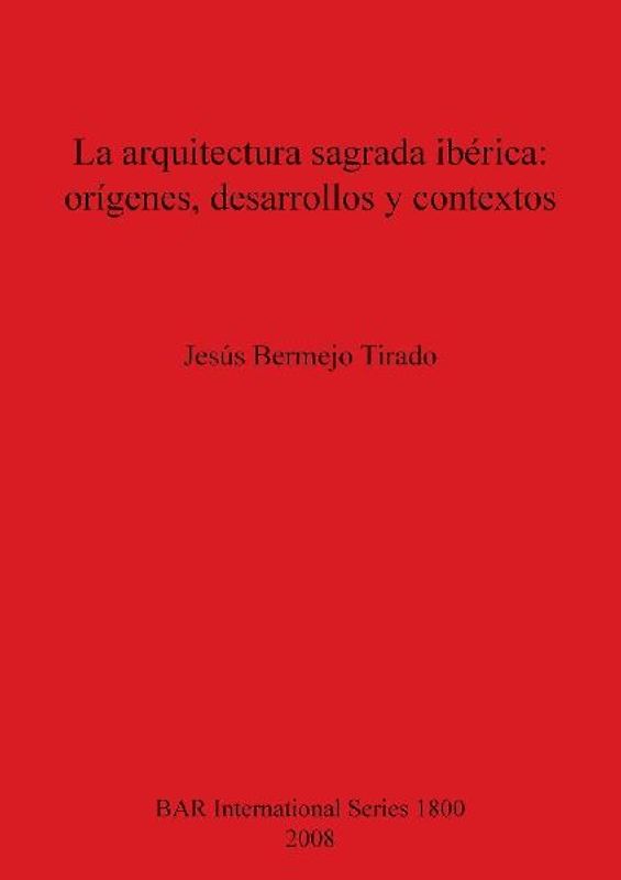 La arquitectura sagrada ibérica