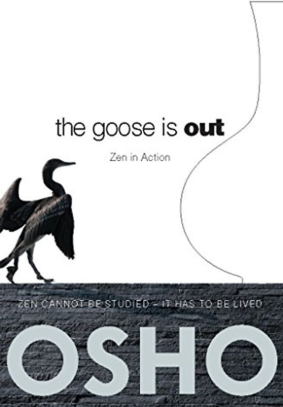The Goose Is Out