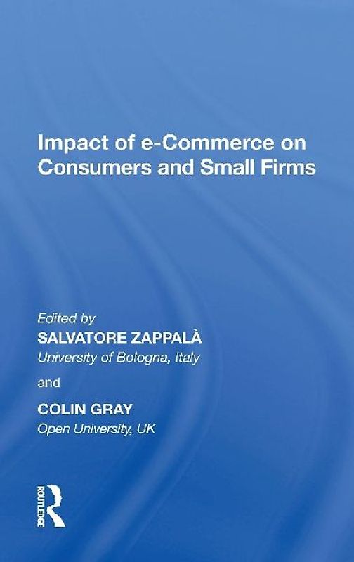 Impact of e-Commerce on Consumers and Small Firms