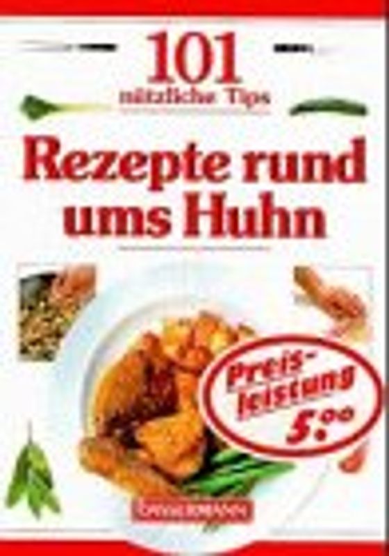 Rezepte rund ums Huhn