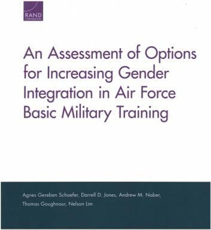 An Assessment of Options for Increasing Gender Integration in Air Force Basic Military Training