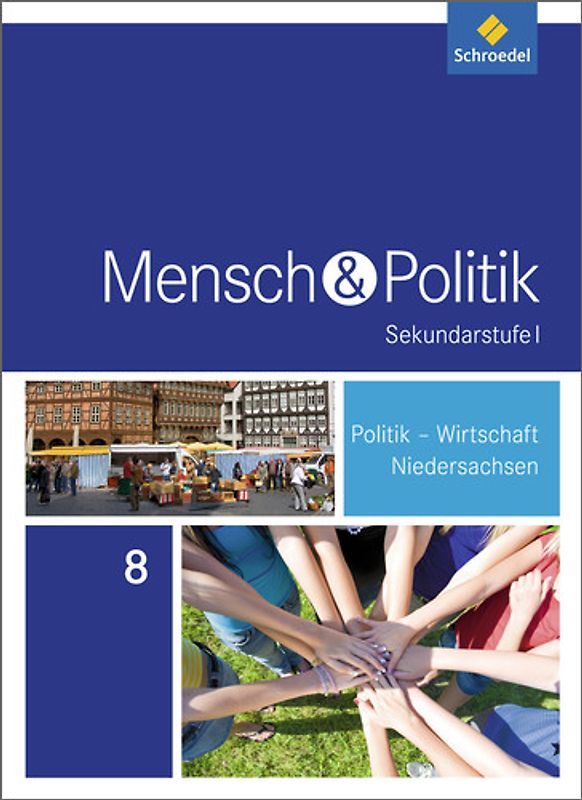 Mensch und Politik SI - Ausgabe 2015 für Niedersachsen, Hamburg und Schleswig-Holstein