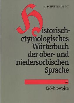 Historisch-etymologisches Wörterbuch der ober- und niedersorbischen Sprache