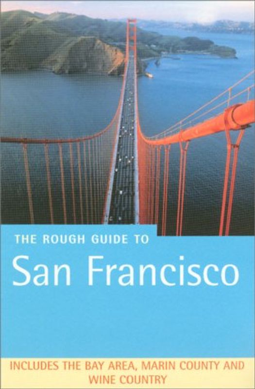 The Rough Guide to San Francisco, 5th Edition (Rough Guide to San Francisco & the Bay)