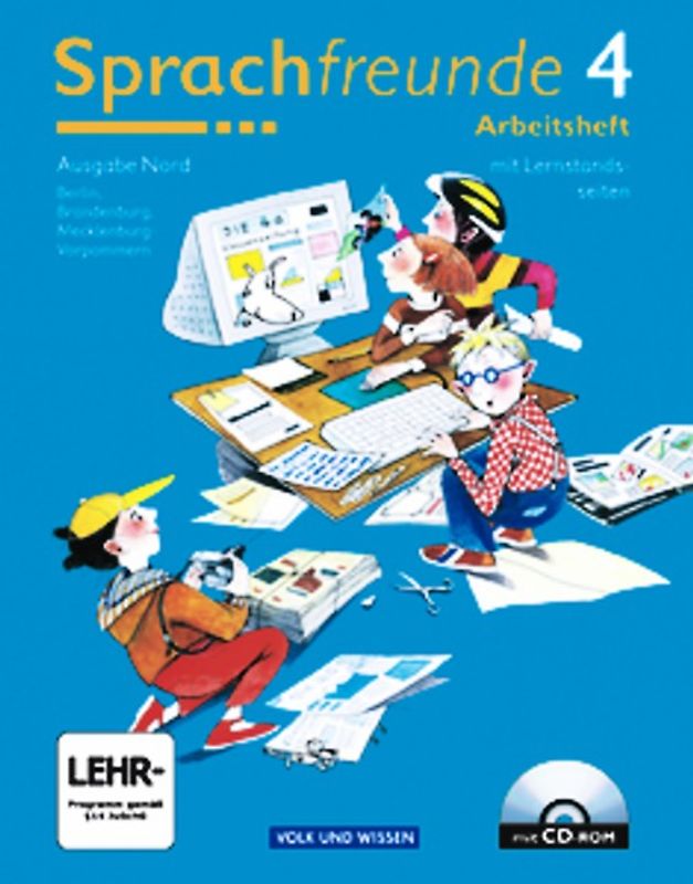 Sprachfreunde - Ausgabe Nord 2004 (Berlin, Brandenburg, Mecklenburg-Vorpommern) / 4. Schuljahr - Arbeitsheft