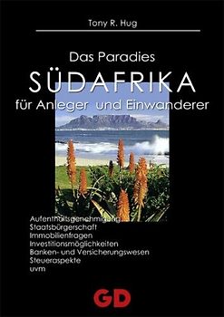 Südafrika - das Paradies für Anleger und Einwanderer
