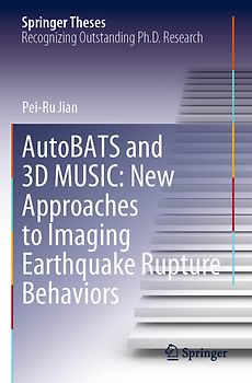 AutoBATS and 3D MUSIC: New Approaches to Imaging Earthquake Rupture Behaviors