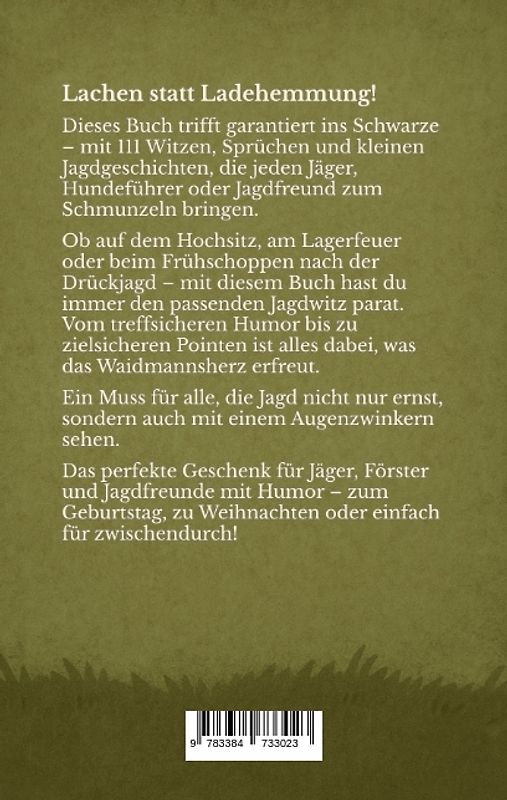 Das kleine Buch der großen Jägerwitze