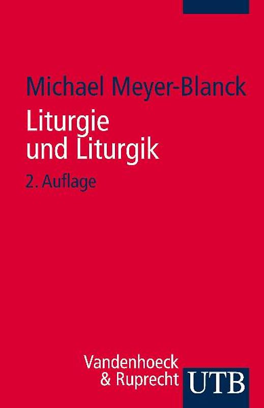 Liturgie und Liturgik