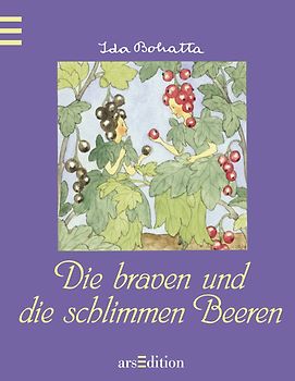 Die braven und die schlimmen Beeren