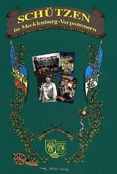 Schützen in Mecklenburg-Vorpommern