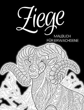 Ziege Malbuch für Erwachsene: Anti Stress Geschenke, Ziege Mandalas für Stressabbau und Entspannung