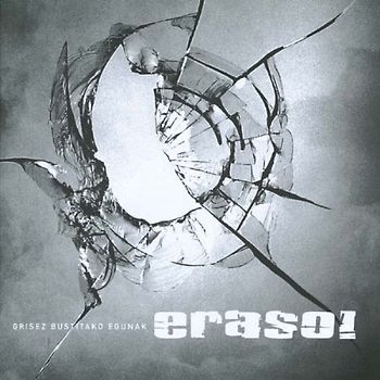 Eraso! - Grisez Bustitako Egunak