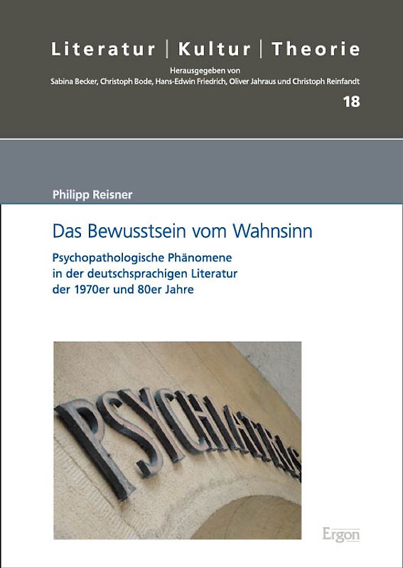 Das Bewusstsein vom Wahnsinn