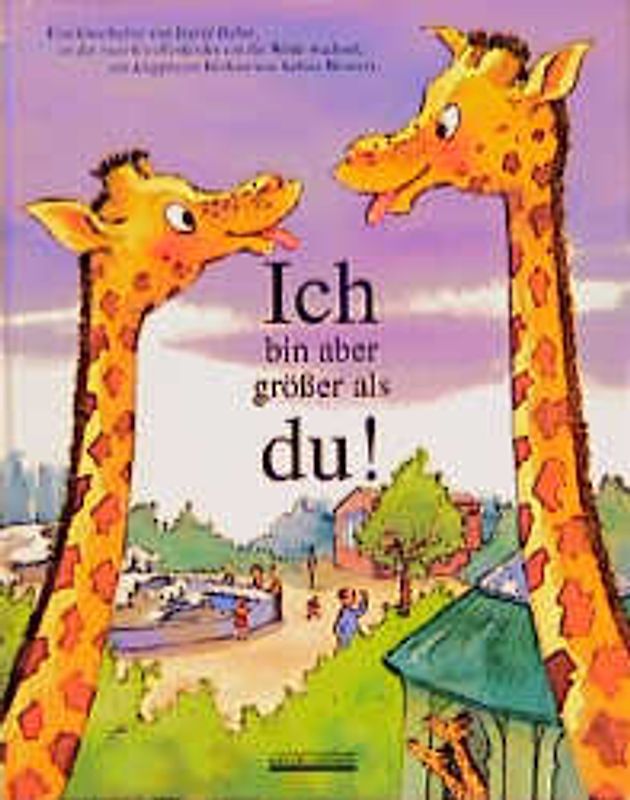 Ich bin aber grösser als Du!