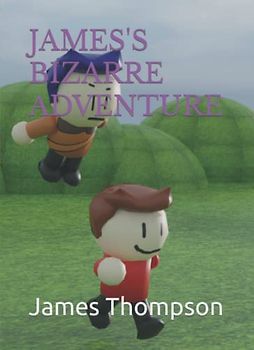 James's Bizarre Adventure