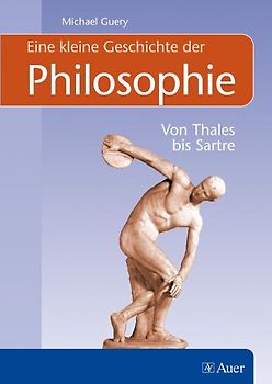 Eine kleine Geschichte der Philosophie