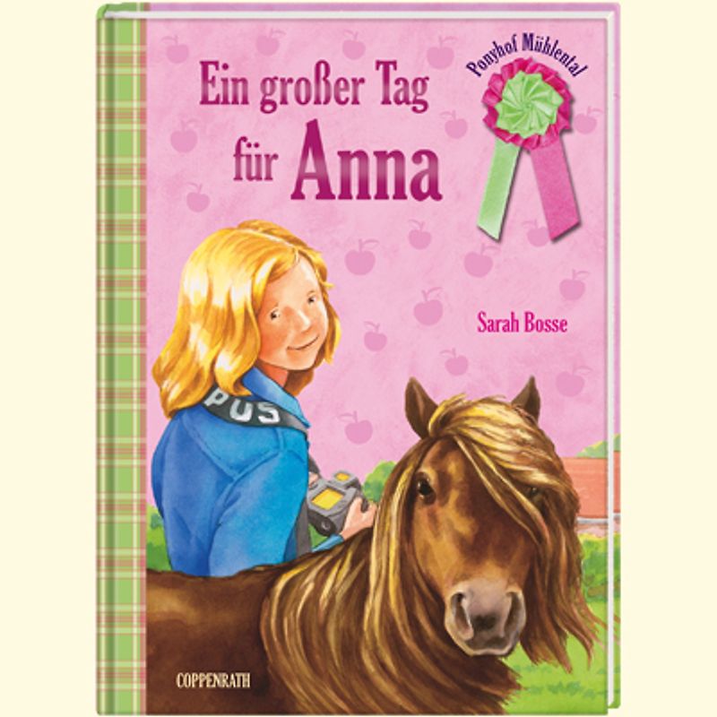 Ponyhof Mühlental (Bd. 8) - Ein großer Tag für Anna