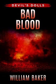 Bad Blood (Devil's Dolls: Season Two, Band 1)