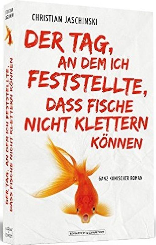 Der Tag, an dem ich feststellte, dass Fische nicht klettern können