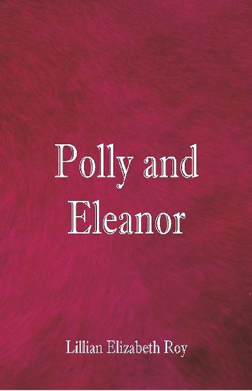 Polly and Eleanor