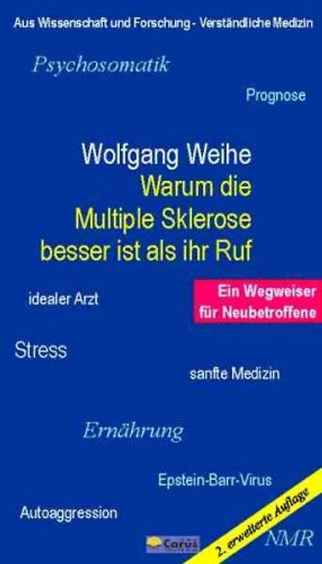 Warum die Multiple Sklerose besser ist als ihr Ruf. Ein Wegweiser für Neubetroffene