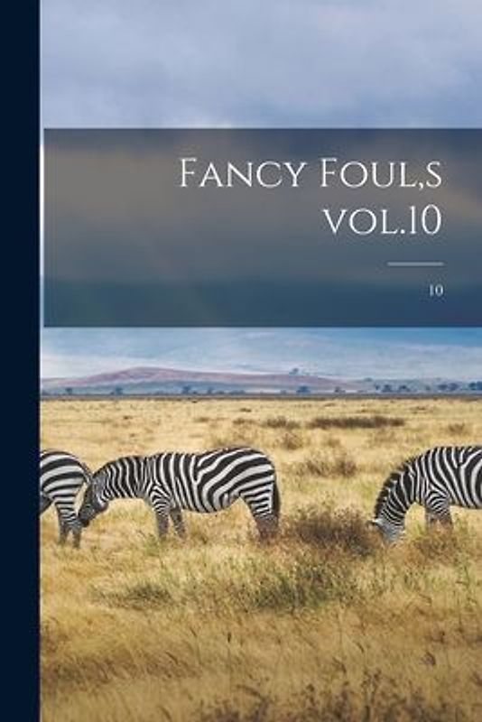 Fancy Foul, s Vol.10; 10