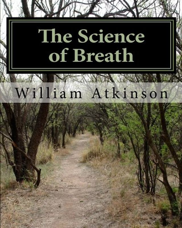 The Science of Breath: Illustrated by Dr. NS Thind