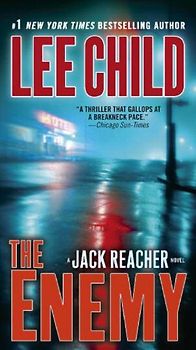 The Enemy: A Reacher Novel (Jack Reacher Novels) - Lee Child