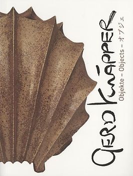 Gerd Knäpper. Objekte - Objects
