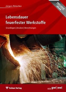 Lebensdauer feuerfester Werkstoffe