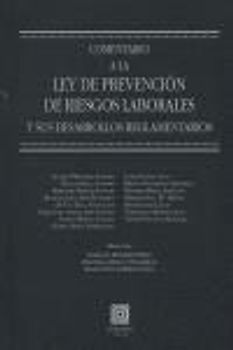 Comentario a la Ley de prevención de riesgos laborales