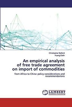 An empirical analysis of free trade agreement on import of commodities