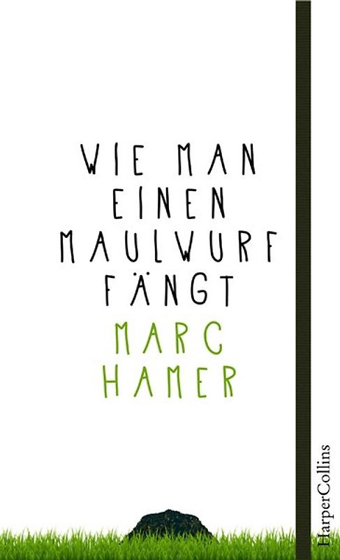 Wie man einen Maulwurf fängt
