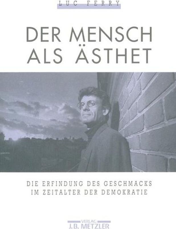 Der Mensch als Ästhet
