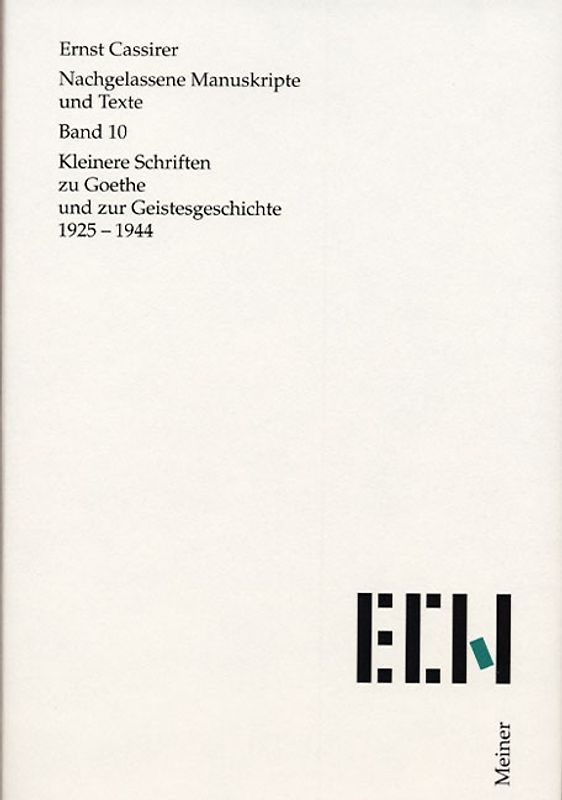 Kleinere Schriften zu Goethe und zur Geistesgeschichte 1925–1944