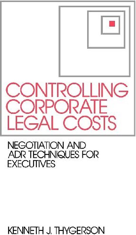 Controlling Corporate Legal Costs