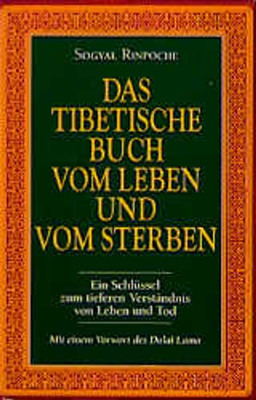 Das tibetische Buch vom Leben und vom Sterben