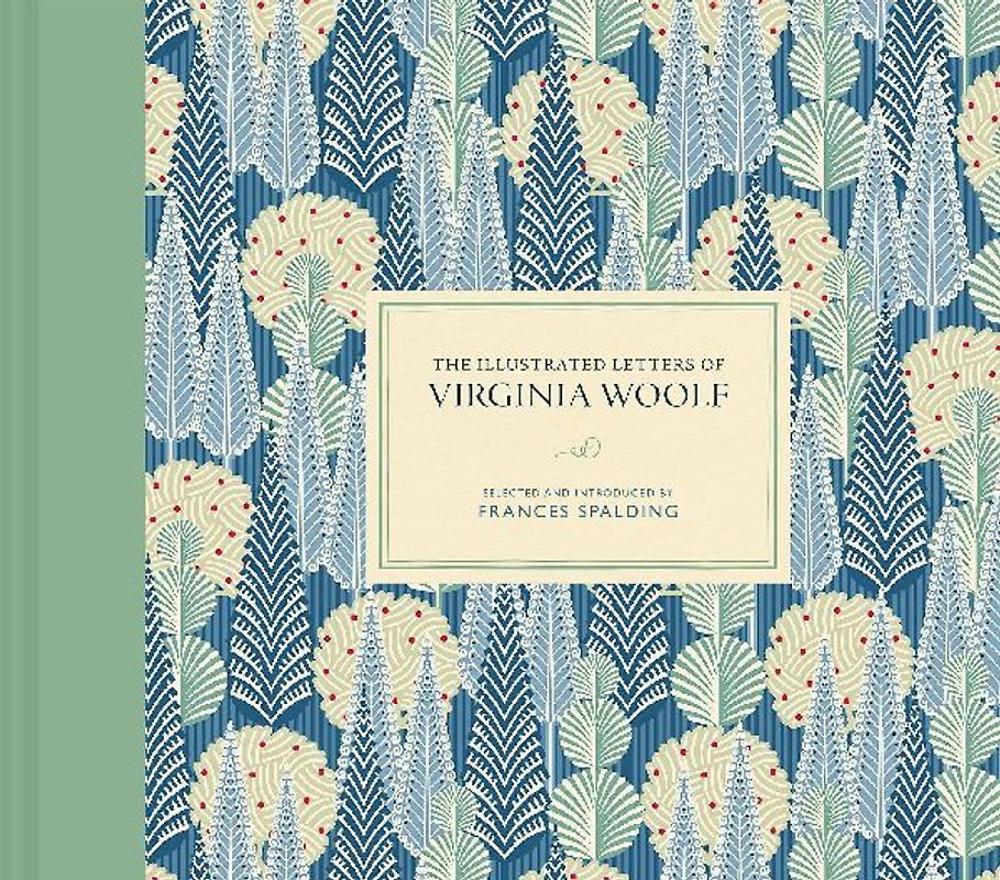 The Illustrated Letters of Virginia Woolf