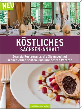 Köstliches Sachsen-Anhalt